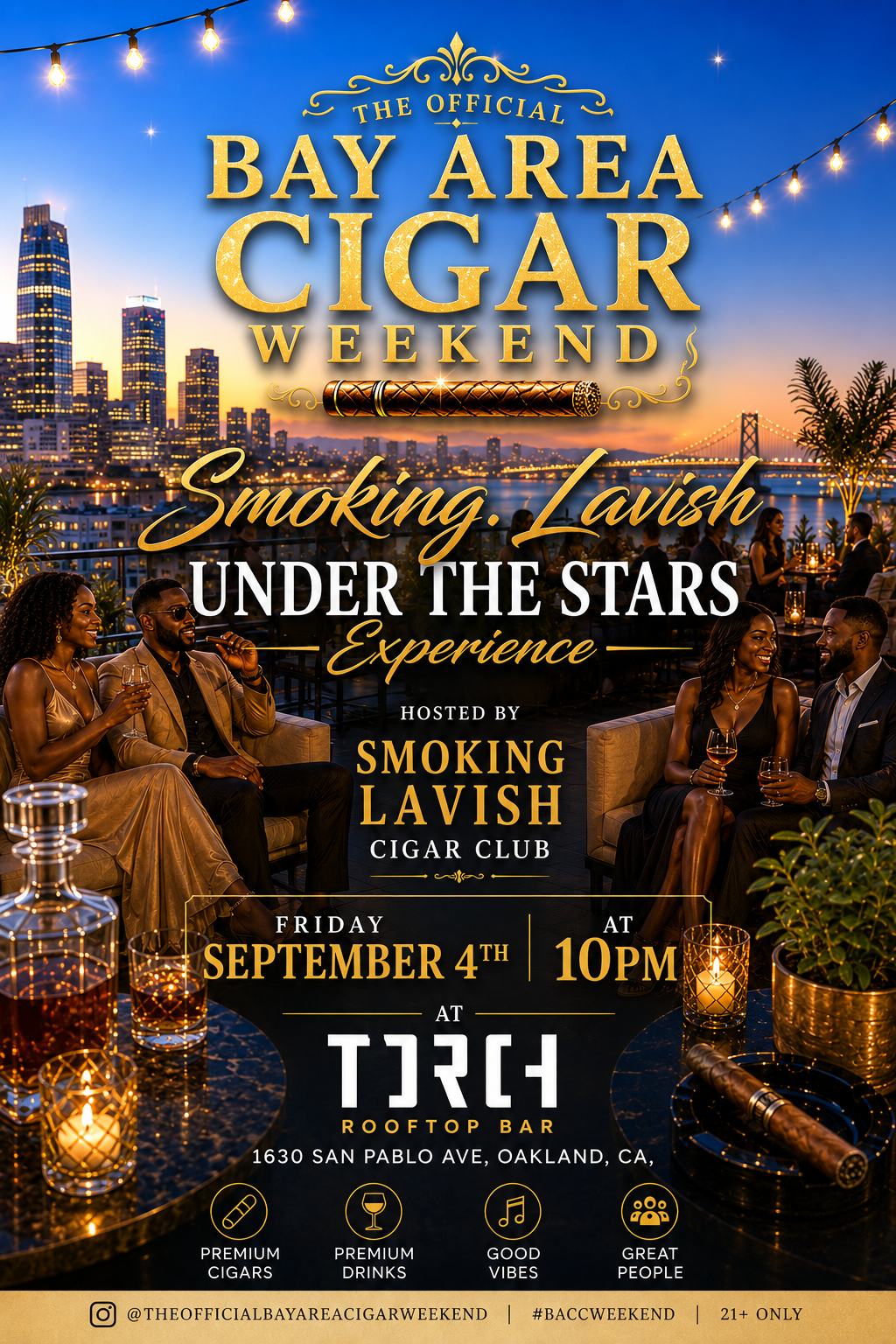 Smoking Lavish Under the Stars — Friday September 4, 10PM, Torch Rooftop Bar, Oakland